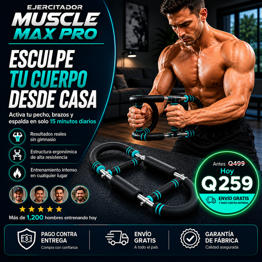 Ejercitador MuscleMax Pro | Entrena pecho, brazos y espalda desde casa